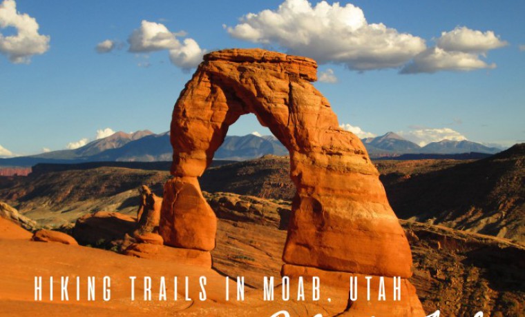 Hiking Trails In Moab, Utah – Delicate Arch Trail